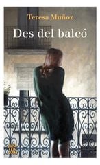 Des del balcó Des del balcó