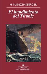 El hundimiento del Titanic El hundimiento del Titanic