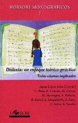 Dislexia: un enfoque teórico-práctico Dislexia: un enfoque teórico-práctico