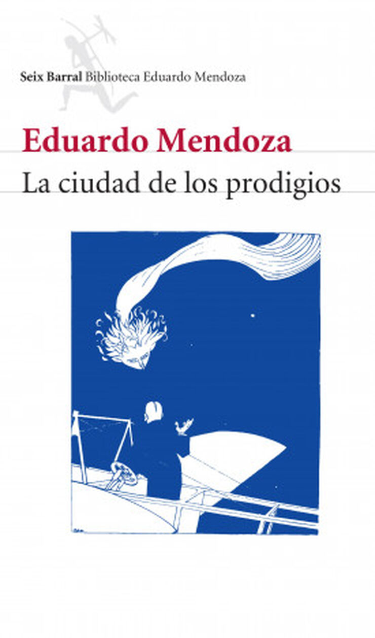 La ciudad délos prodigios La ciudad délos prodigios