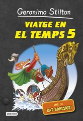 Viatge en el temps 5 Viatge en el temps 5