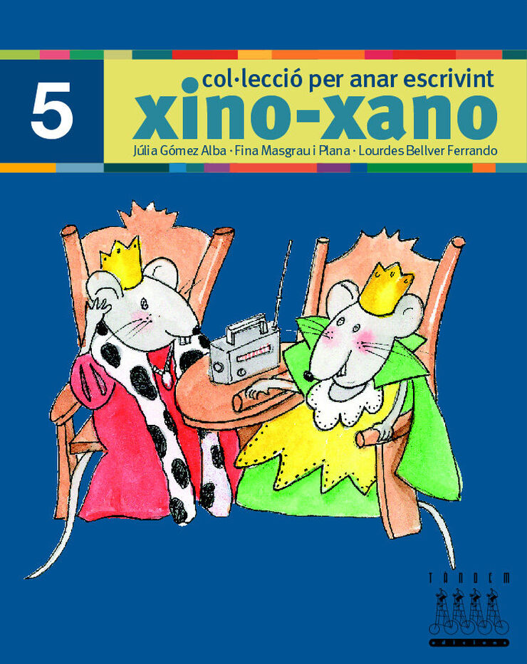 Per anar escrivint xino-xano 5