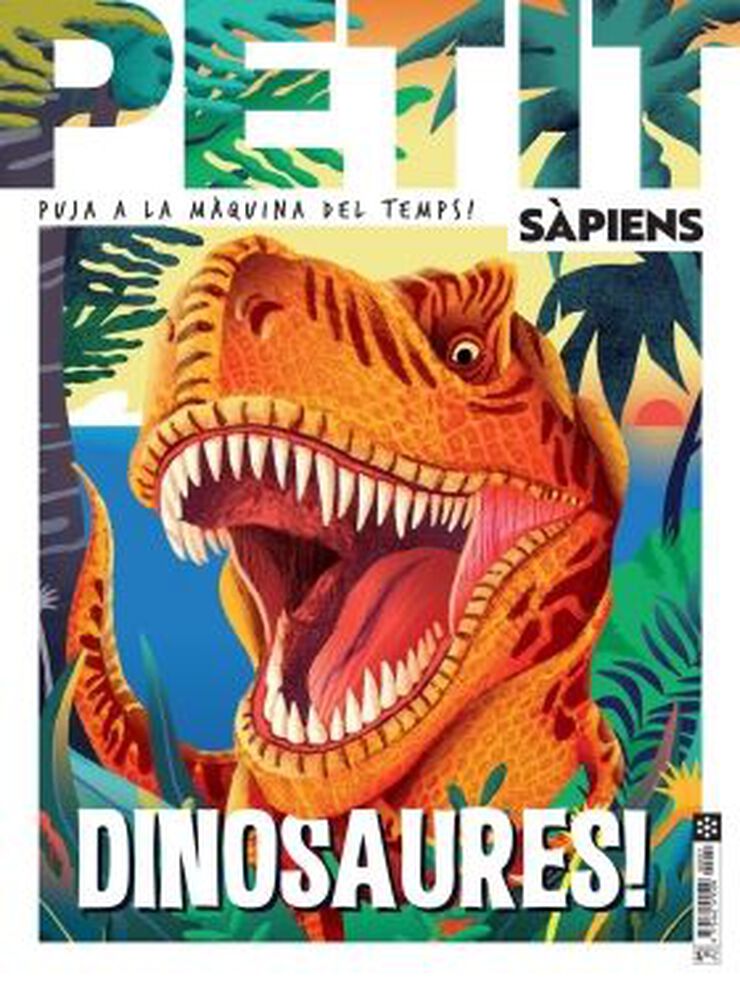 Petit Sàpiens 31 - Dinosaures!