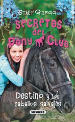 Destino y los caballos salvajes Destino y los caballos salvajes