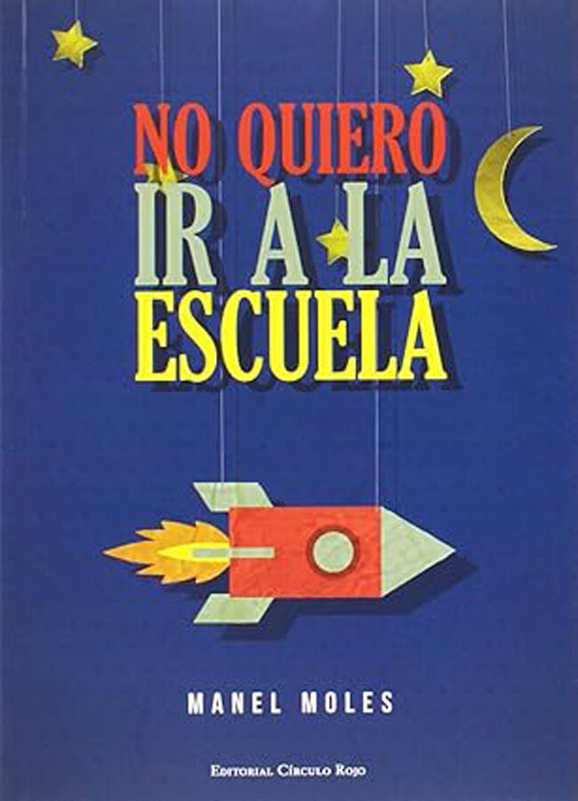 No quiero ir a la escuela