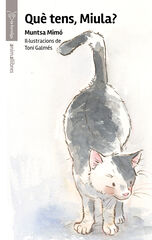 Què tens, Miula?