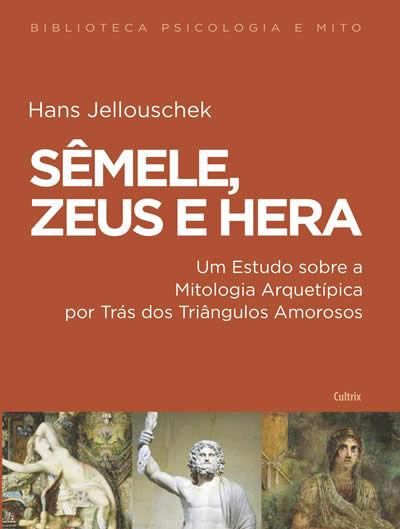 Semele, zeus e hera (2 edicao)