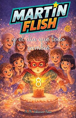 Mart&iacute;nflish y el d&iacute;a que todo cambi&oacute;