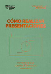 Cómo realizar presentaciones. Serie Management en 20 minutos Cómo realizar presentaciones. Serie Management en 20 minutos