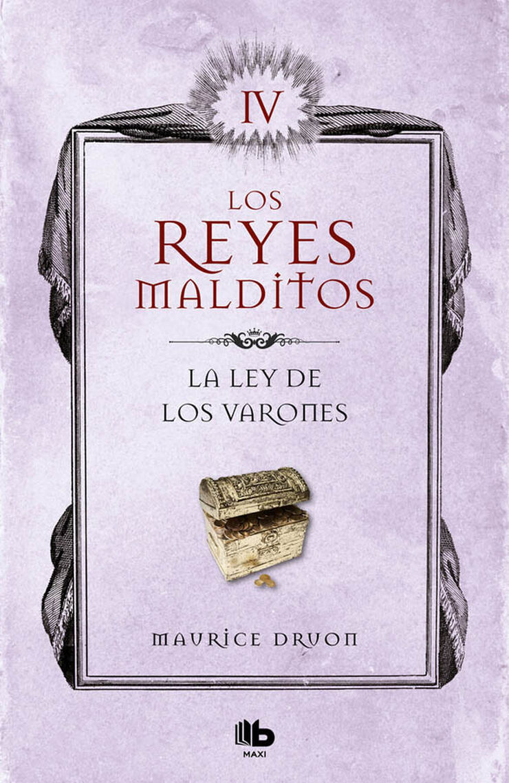 La ley de los varones (Los Reyes Malditos 4) (Los Reyes Malditos 4)