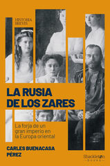La Rusia de los zares La Rusia de los zares