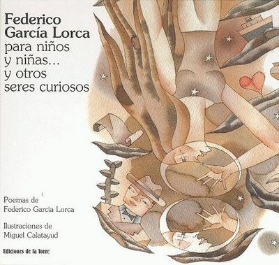 Federico Garc&iacute;a Lorca para ni&ntilde;os y otros