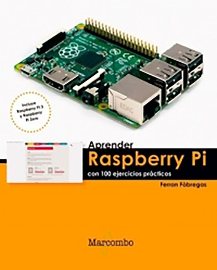 Aprender Raspberry Pi con 100 ejercicios prácticos