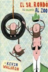 Sr. Rond&oacute; i el malant&egrave;s al zoo, El