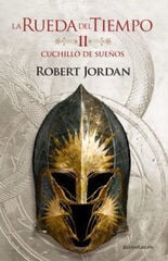 La Rueda del Tiempo 11 Cuchillo de sueños La Rueda del Tiempo 11 Cuchillo de sueños