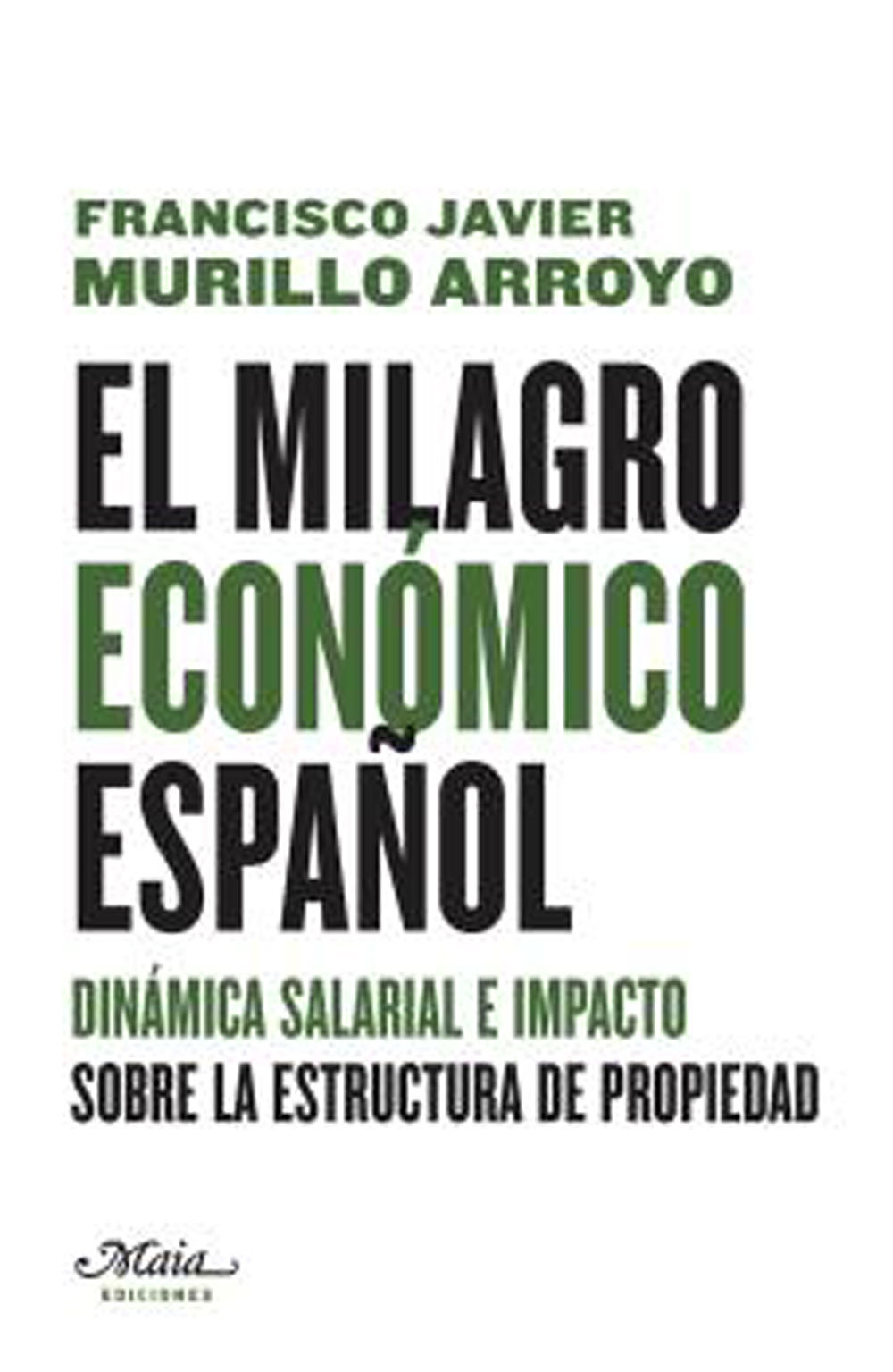 El milagro econ&oacute;mico espa&ntilde;ol