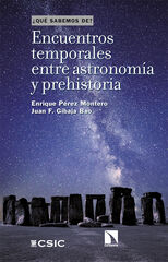 Encuentros temporales entre astronomía y prehistoria Encuentros temporales entre astronomía y prehistoria