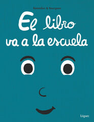 El libro va a la escuela El libro va a la escuela