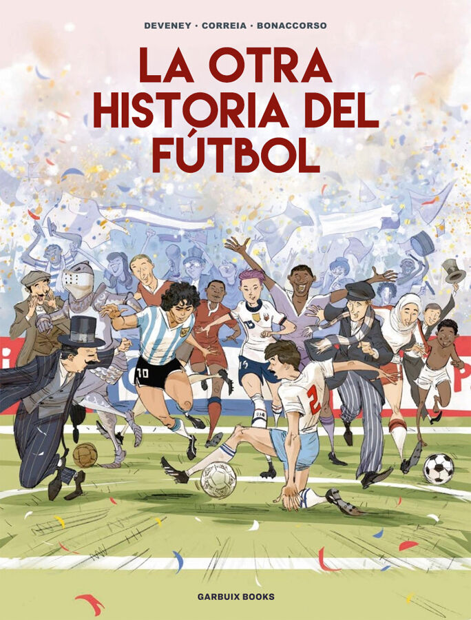La otra historia del f&uacute;tbol