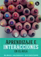 Aprendizaje e interacciones en el aula Aprendizaje e interacciones en el aula