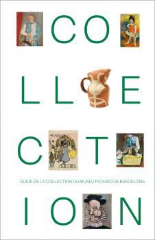 Guide de la collection du Museu Picasso de Barcelona