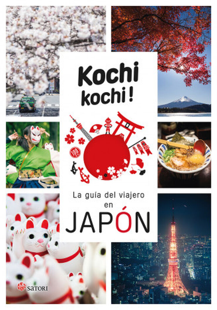 Kochi Kochi. La guía del viajero en Japón