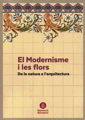 El Modernsime I Les Flors