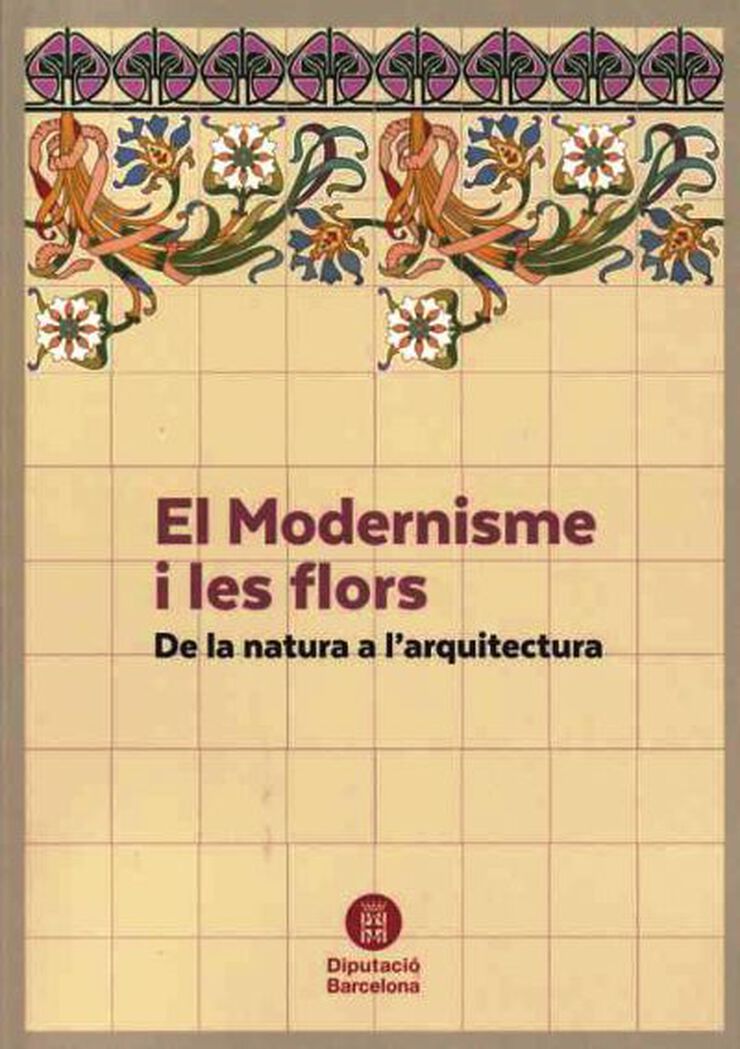 El Modernsime I Les Flors