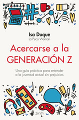 Acercarse a la generación Z Acercarse a la generación Z