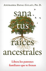 Sana tus raíces ancestrales Sana tus raíces ancestrales