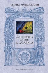 La doctrina del éter en la cábala La doctrina del éter en la cábala