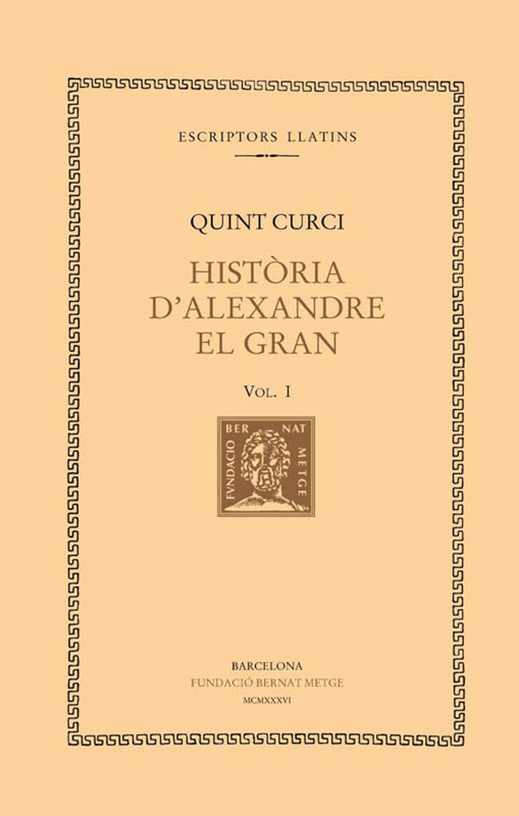 Història d'Alexandre el Gran, vol. I: llibres I-IV