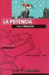 La potencia según Nietzsche La potencia según Nietzsche