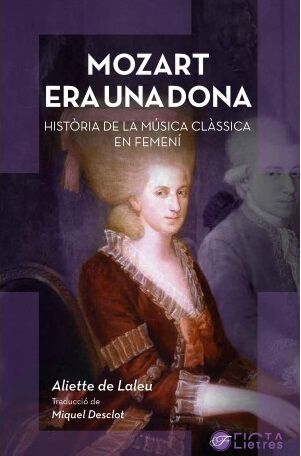 Mozart era una dona