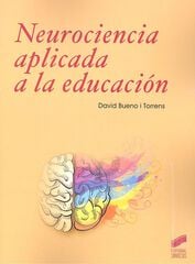 Neurociencia a aplicada a la educación Neurociencia a aplicada a la educación