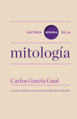 Historia mínima de la mitología Historia mínima de la mitología