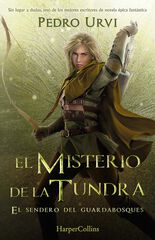 El Misterio de la Tundra: (El Sendero del Guardabosques, Libro 3) El Misterio de la Tundra: (El Sendero del Guardabosques, Libro 3)