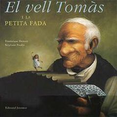 El vell Tomás i la petita fada
