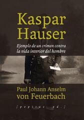 Kaspar Hauser Kaspar Hauser