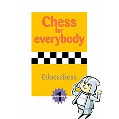 Chess for everybody. Elementary 1