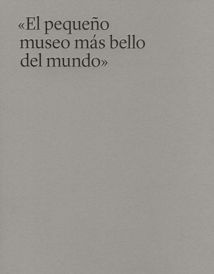 El peque&ntilde;o museo m&aacute;s bello del mundo