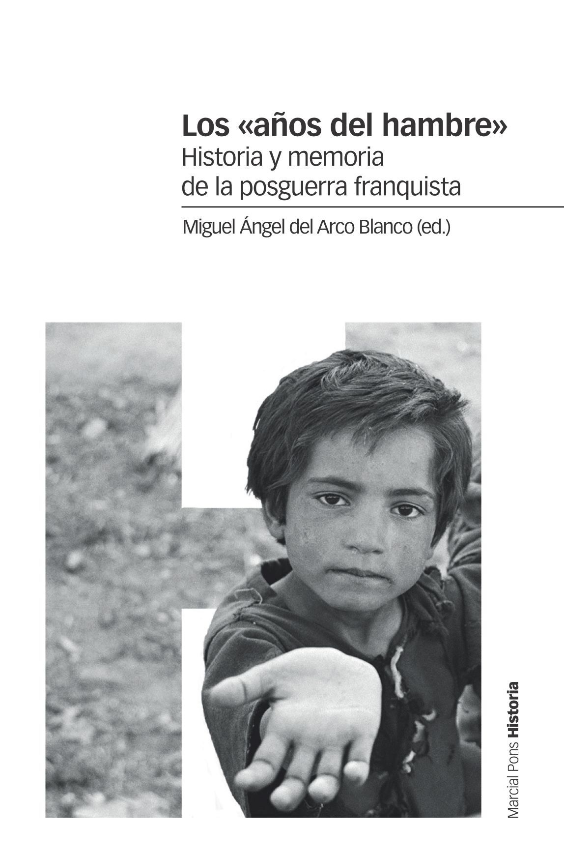 Los A&ntilde;os Del Hambre