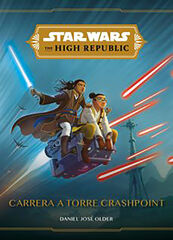 Star Wars. The High Republic. Carrera a