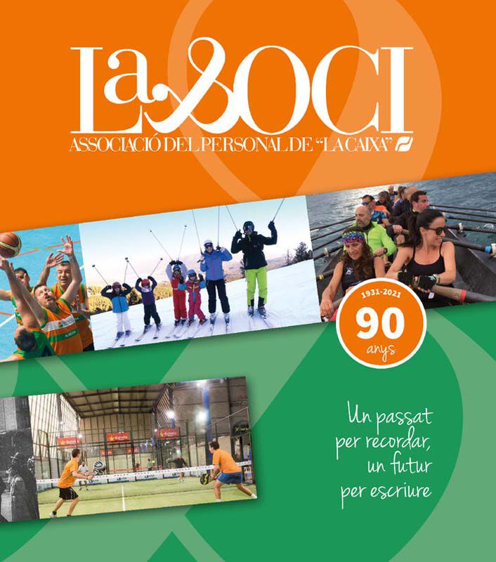 La Soci. Associaci&oacute; de personal de La Caixa (1931-2021)