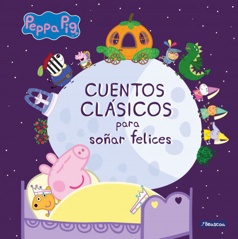 Peppa Pig. Recopilatorio de cuentos - Cuentos cl&aacute;sicos para so&ntilde;ar felices
