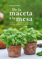 De la maceta a la mesa De la maceta a la mesa