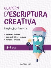Quadern d'escriptura creativa 8-9 anys