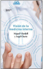 Visión de la medicina interna Visión de la medicina interna