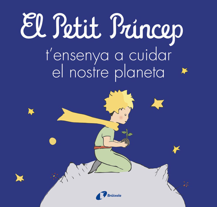 El Petit Príncep t'ensenya a cuidar el nostre planeta