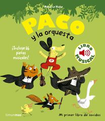 Paco y la orquesta. Libro musical Paco y la orquesta. Libro musical